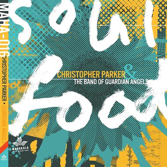 Soul Food - CD Audio di Christopher Parker
