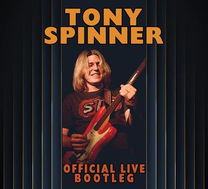 Official Live Bootleg - CD Audio di Tony Spinner