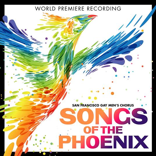 San Francisco Gay Men'S Chorus - Songs Of The Phoenix - CD Audio