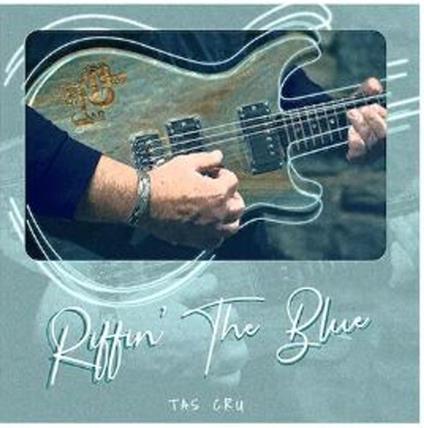Riffin' The Blue - CD Audio di Tas Cru