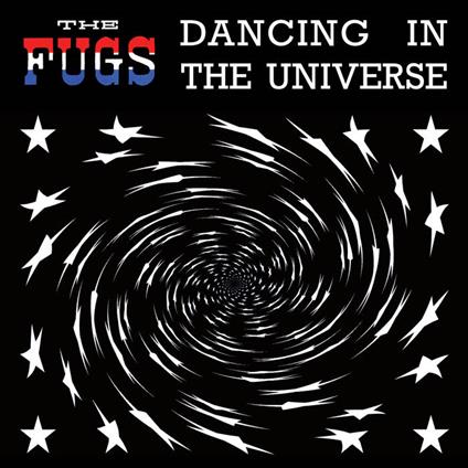 Dancing In The Universe - CD Audio di Fugs