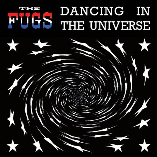 Dancing In The Universe - CD Audio di Fugs
