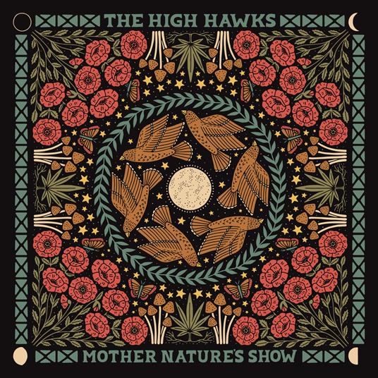 Mother Nature's Show - CD Audio di High Hawks