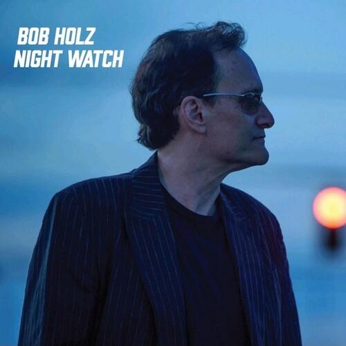 Night Watch - CD Audio di Bob Holz