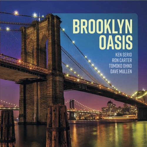 Brooklyn Oasis - CD Audio di Ken Serio