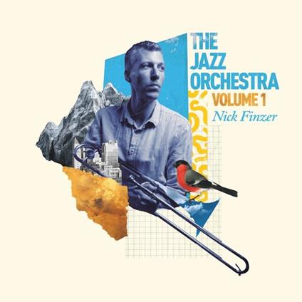 Jazz Orchestra Vol.1 - CD Audio di Nick Finzer
