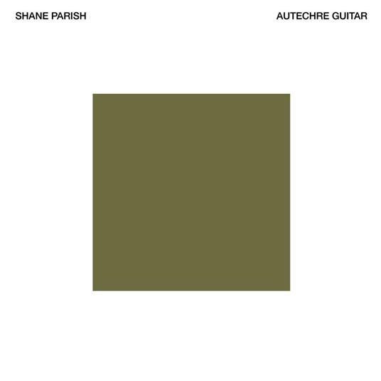 Autechre Guitar - CD Audio di Shane Parish