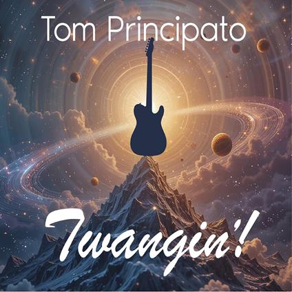 Twangin'! - CD Audio di Tom Principato