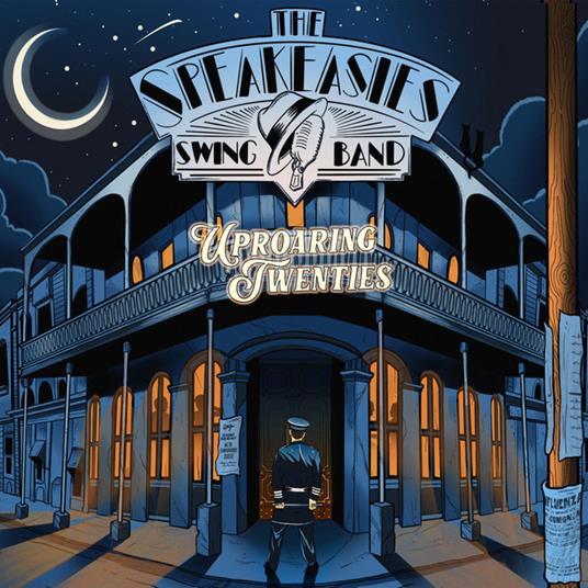 Uproaring Twenties - CD Audio di Speakeasies' Swing Band