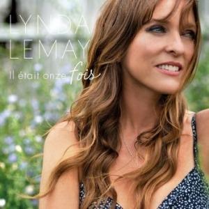 Il etait onze fois - CD Audio di Lynda Lemay