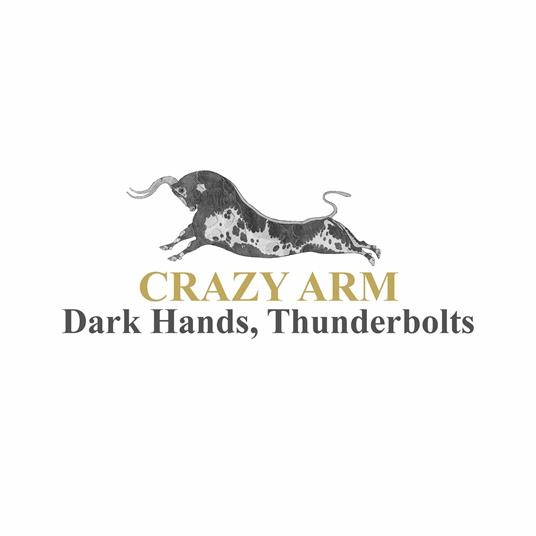Dark Hands, Thunderbolts - Vinile LP di Crazy Arm