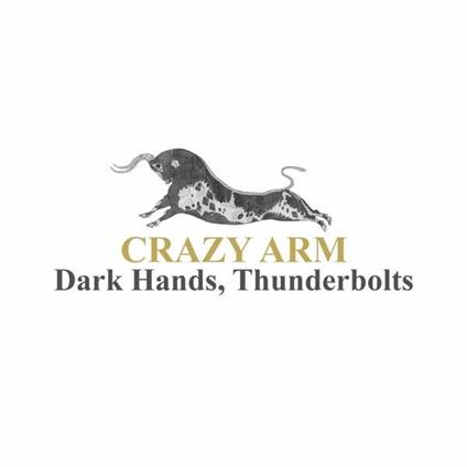 Dark Hands, Thunderbolts (White Coloured Vinyl) - Vinile LP di Crazy Arm