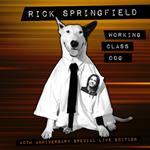 Working Class Dog (40Th Anniv. Special Live Ed.)