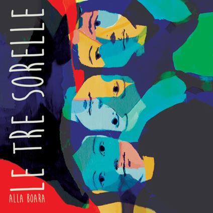 Alla Boara - Le Tre Sorelle - CD Audio