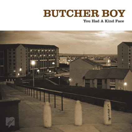 You Had A Kind Face - Vinile LP di Butcher Boy