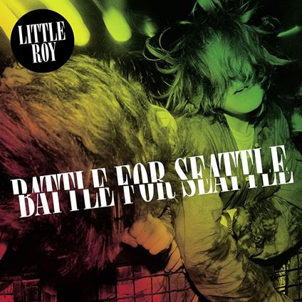 Battle for Seattle - Vinile LP di Little Roy