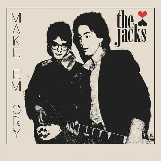 Make 'Em Cry - Vinile LP di Jacks