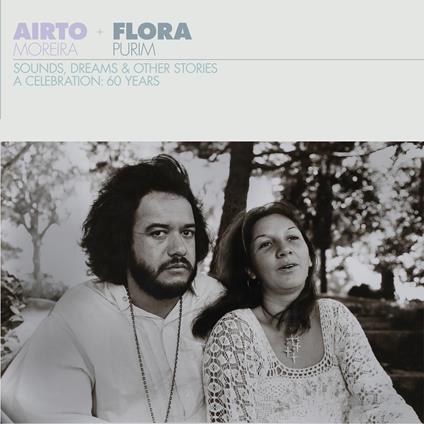 Airto & Flora - A Celebration. 60 Years - CD Audio di Airto Moreira
