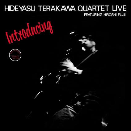 Introd. Hideyasu Terakawa Quartet Live - Vinile LP di Hideyasu Terakawa