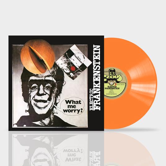 What Me Worry? (180 gr. Orange Coloured Vinyl) - Vinile LP di Electric Frankenstein