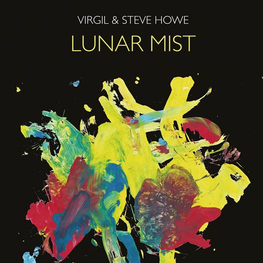 Lunar Mist (Digipack) - CD Audio di Steve Howe,Virgil