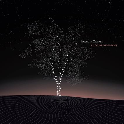 L'Aube Revenant - CD Audio di Francis Cabrel