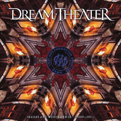 Lost Not Forgotten Archives. Images and Words Demos 1989-1991 (2 CD Digipack Edition) - CD Audio di Dream Theater