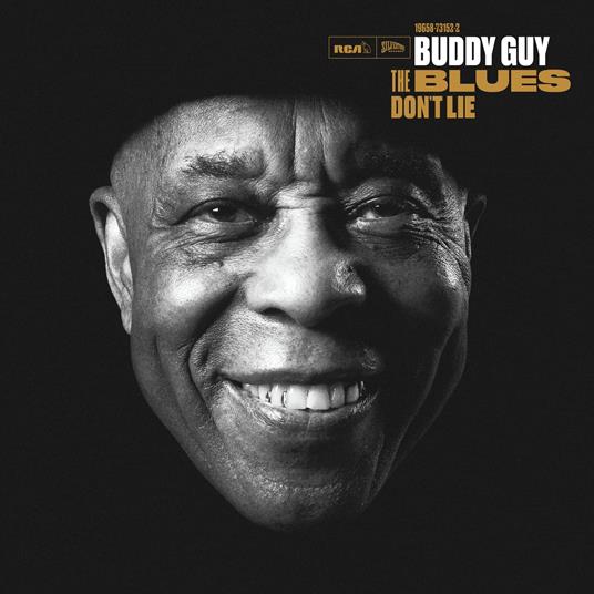 Blues Don't Lie - CD Audio di Buddy Guy