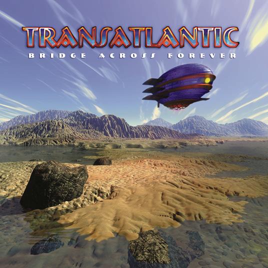 Bridge Across Forever (Re-Issue 2022) - CD Audio di Transatlantic