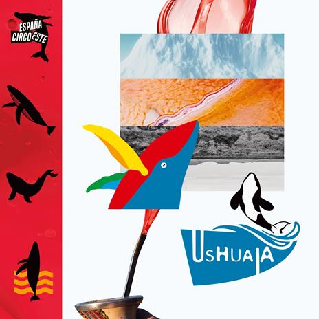 Ushuaia - CD Audio di España Circo Este