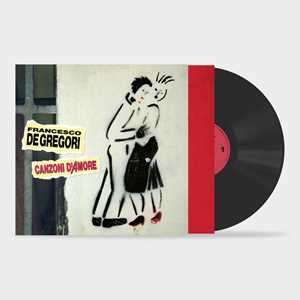 Vinile Canzoni d'amore (Limited, Numbered & 180 gr. Black Vinyl Edition) Francesco De Gregori