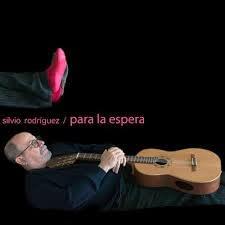Para La Espera - CD Audio di Silvio Rodriguez