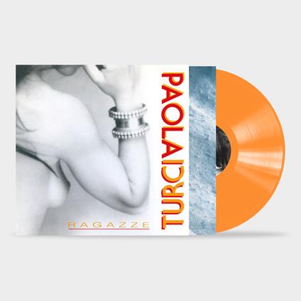 Ragazze (Orange Coloured Vinyl) - Vinile LP di Paola Turci