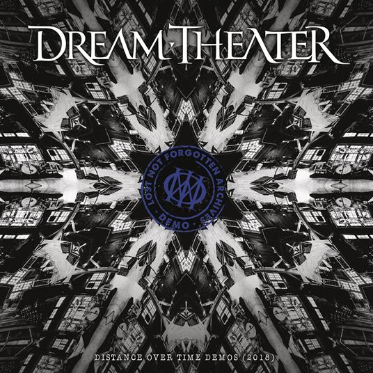 Lost Not Forgotten Archives. Distance Over Time Demos 2018 - CD Audio di Dream Theater