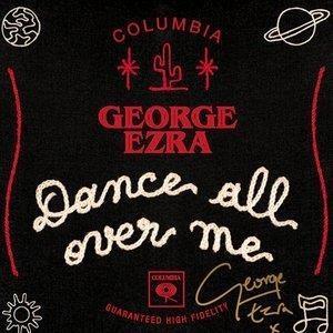 Dance All Over Me (Signed Edition) - CD Audio di George Ezra