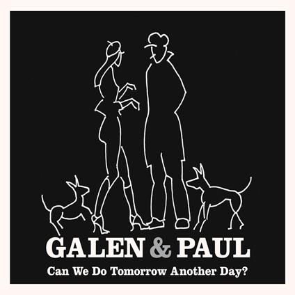 Can We Do Tomorrow Another Day? - Vinile LP di Galen Ayers,Paul Simonon