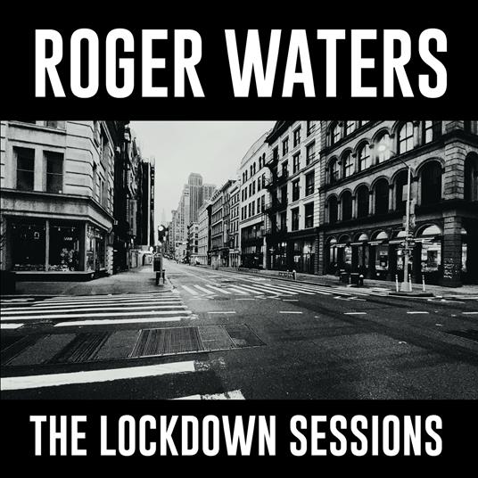 The Lockdown Sessions - Vinile LP di Roger Waters