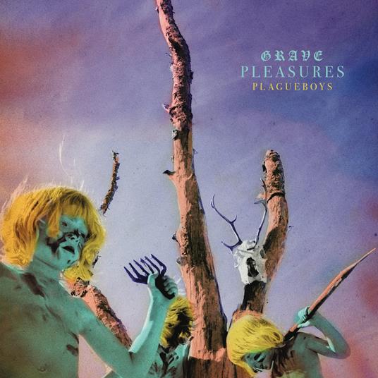 Plagueboys - Vinile LP di Grave Pleasures