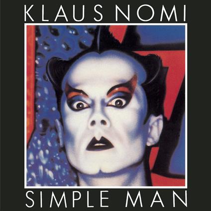 Simple Man - CD Audio di Klaus Nomi