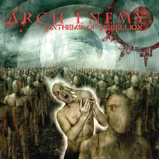 Anthems of Rebellion (Special CD Re-Issue 2023) - CD Audio di Arch Enemy