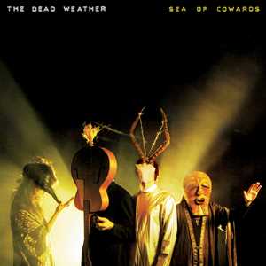 Vinile Sea of Cowards Dead Weather