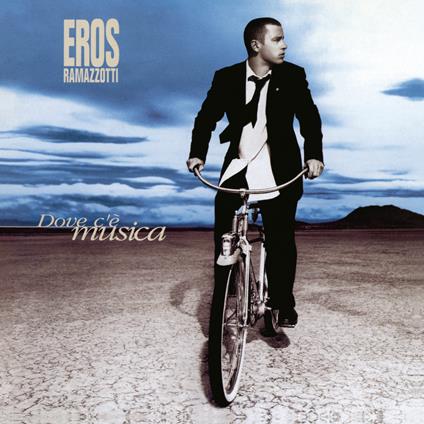 Dove c'è musica (CD Blue Edition) - CD Audio di Eros Ramazzotti