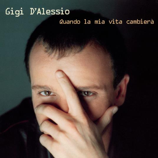Quando la mia vita cambierà (CD Green Edition - Copia autografata) - CD Audio di Gigi D'Alessio