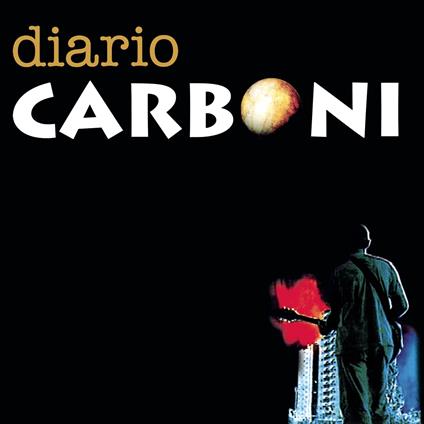 Diario Carboni (CD Green Edition) - CD Audio di Luca Carboni