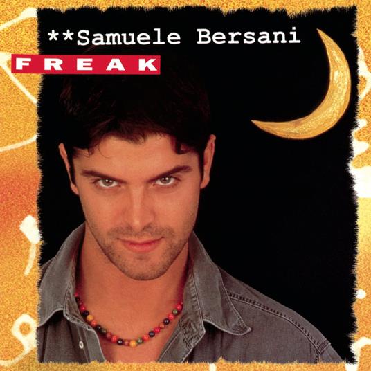 Freak (CD Yellow Edition) - CD Audio di Samuele Bersani