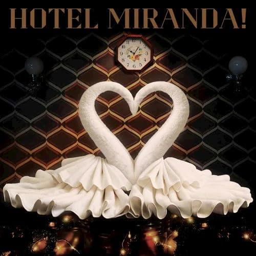 Hotel Miranda - CD Audio di Miranda