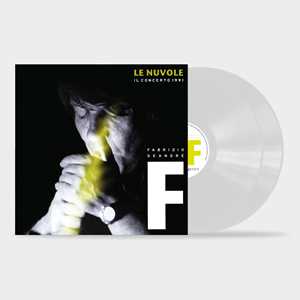 Vinile Le nuvole - Il Concerto 1991 (180 gr. Transparent Vinyl) Fabrizio De André