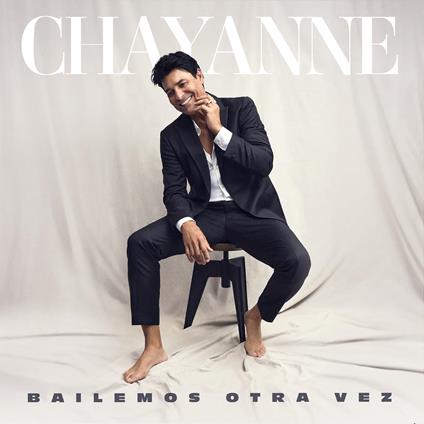 Bailemos Otra Vez - CD Audio di Chayanne