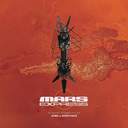 Mars Express - Vinile LP di Fred & Philippe Monthaye Avril