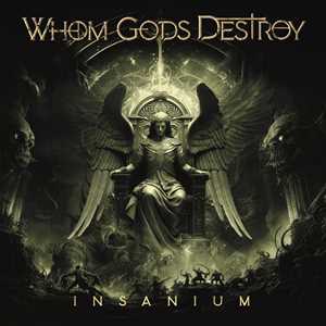 CD Insanium Whom Gods Detroy